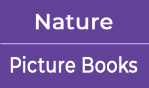 Nature / Picture Books